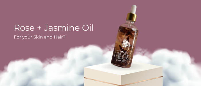 5 Reasons Why Sowinz Rose and Jasmine Body Oil is the Best for your Skin and Hair